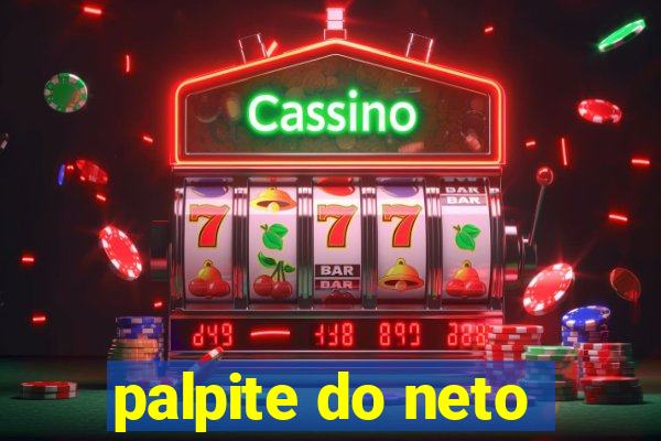 palpite do neto